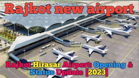 Rajkot Hirasar Greenfield New International Airport Rajkot Airport