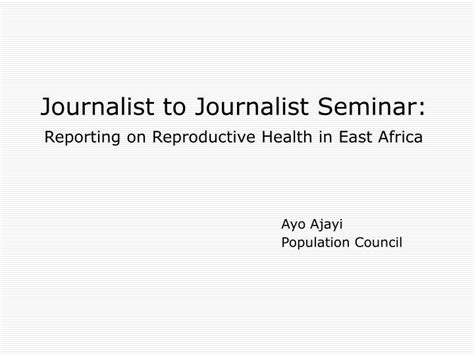 Ppt Journalist To Journalist Seminar Powerpoint Presentation Free