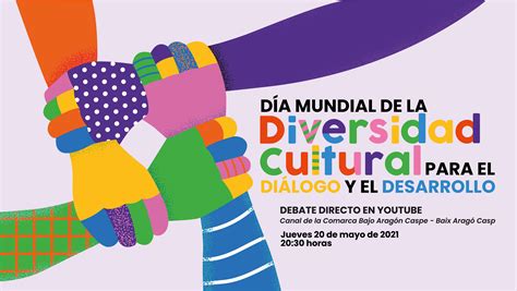 Debate Dia Mundial De La Diversidad Cultural Para El DiÁlogo Y El