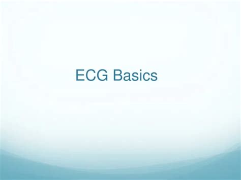 Ppt Ecg Basics Powerpoint Presentation Free Download Id443742