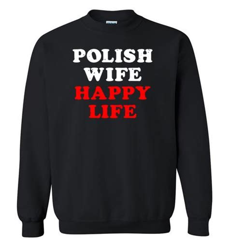 Polish Wife Happy Life Crewneck Sweatshirt