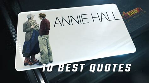 Annie Hall 1977 10 Best Quotes Youtube