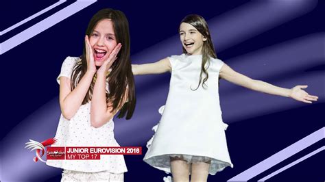 Junior Eurovision 2016 My Top 17 Youtube