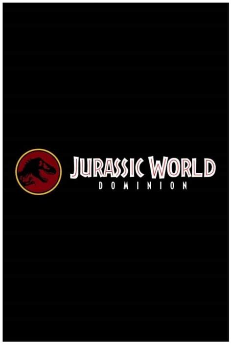 Jurassic World 3 Official Teaser Poster Brings Back Classic Jurassic