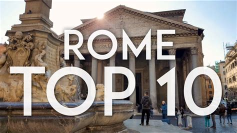 Top 10 Things To Do In Rome Youtube