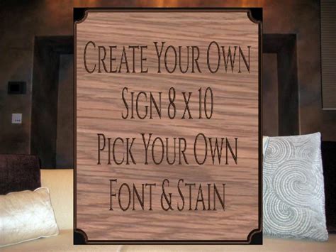 Create Your Own Sign 8x10 Custom Sign Customized By Dfcrafting