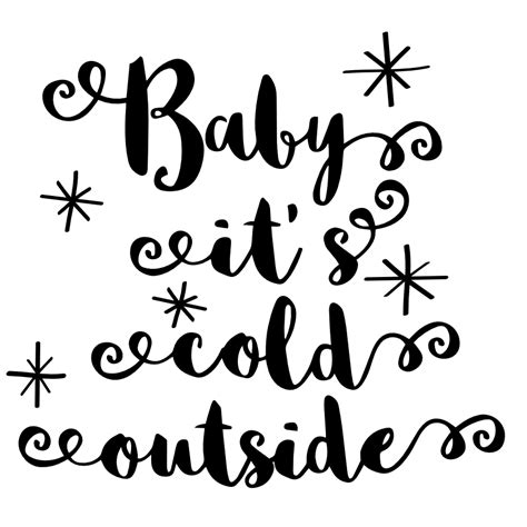Baby Its Cold Outside Free Svg File Svg Heart