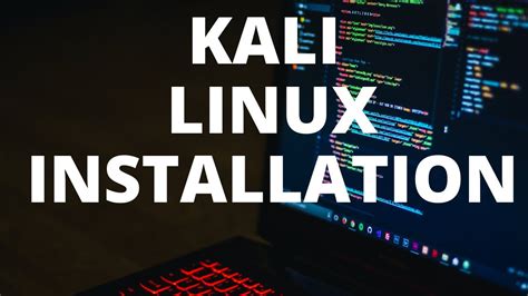 Kali Linux Installation Ethical Hacking Beginner To Advance