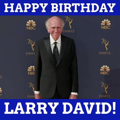 Larry Davids Birthday Celebration Happybdayto