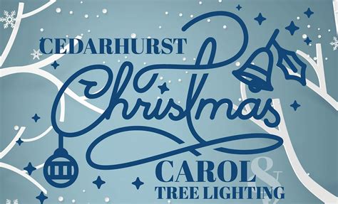 Village Of Cedarhurst Christmas Carol And Tree Lighting Cedarhurst Park