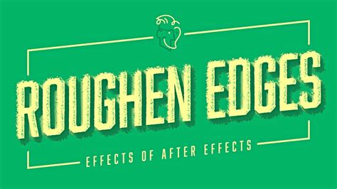 Roughen Edges Effects Of After Effects Youtube