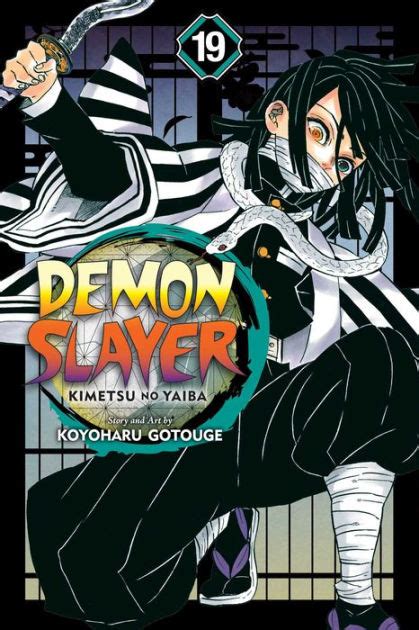 Learning to destroy demons won't be easy, and tanjiro barely knows where to start. Demon Slayer: Kimetsu no Yaiba, Vol. 19 by Koyoharu Gotouge, Paperback | Barnes & Noble®