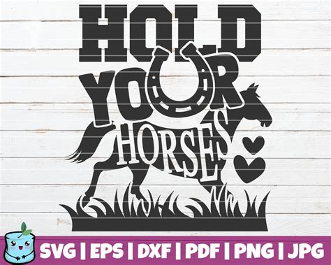 Svg Cut File Country Girl Svg Horse Lover Svg Cricut File Hold Your