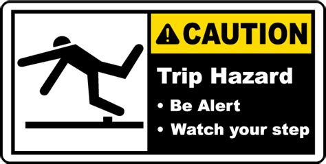 Trip Hazard Be Alert Label J By Safetysign Com