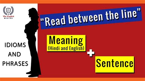 Read Between The Lines Idioms And Phrases Meaning And Sentence