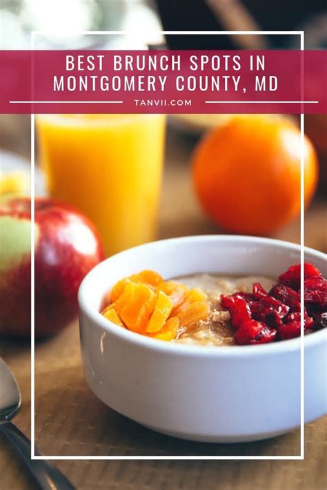 Best Brunch Spots In Montgomery County Brunch Spots Brunch Food
