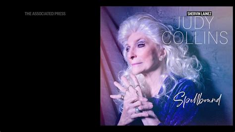Folk Singer Judy Collins Earns Grammy Nom Still Going Strong At 83