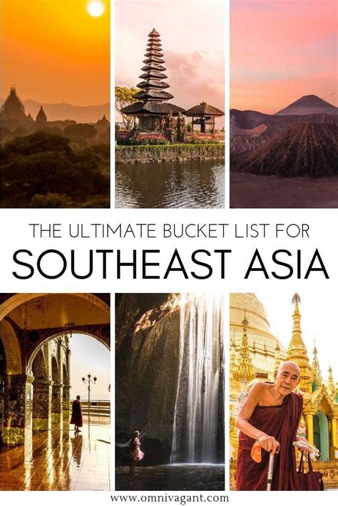 “the ultimate southeast asia bucket list including 80 things to do in myanmar malaysia