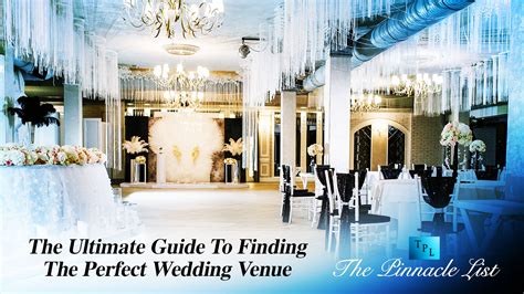 The Ultimate Guide To Finding The Perfect Wedding Venue The Pinnacle List