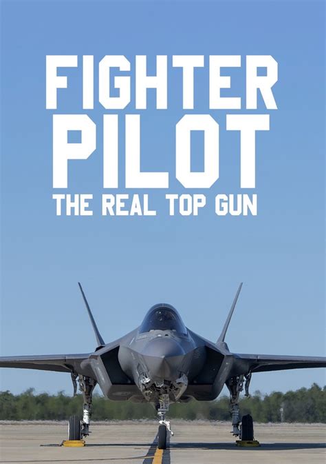fighter pilot the real top gun tv show info opinions and more fiebreseries english