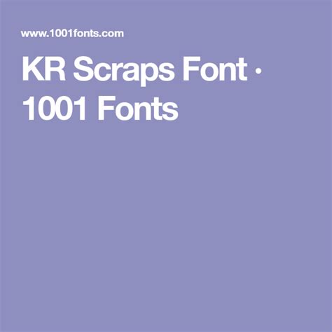 Kr Scraps Font · 1001 Fonts 1001 Fonts Fonts Scrap