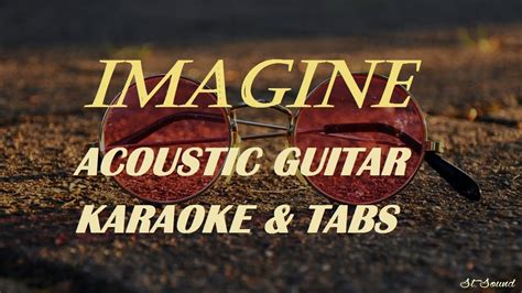 Imagine John Lennon Acoustic Guitar Karaoke Version With Tabs And