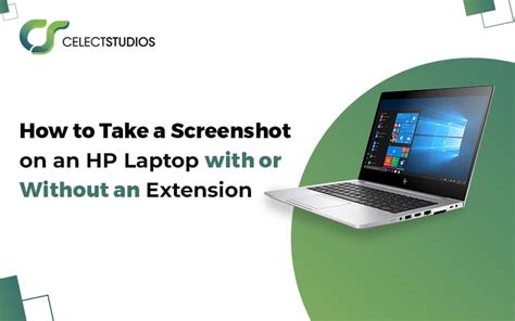 How To Take A Screenshots On Hp Laptop With Or Without Extension