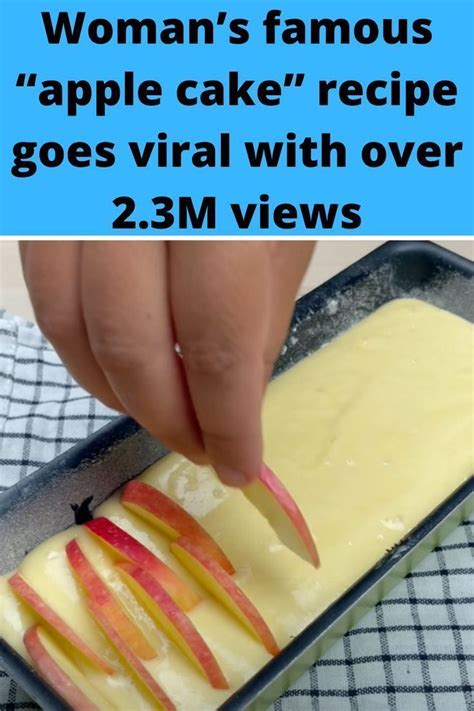 Woman S Famous Apple Cake Recipe Goes Viral With Over 2 3m Views