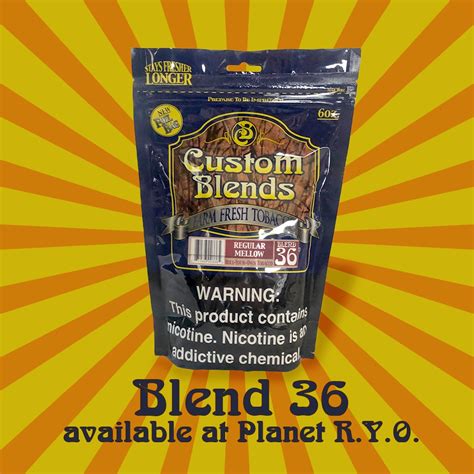 Custom Blends Tobacco Blend 36 Regular Mellow Planet Ryo