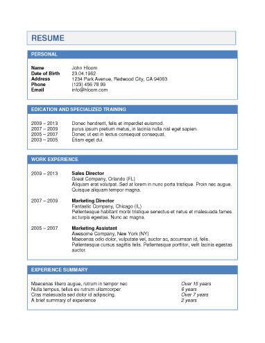 Choose the right resume format and make sure your resume looks professional. sample resume in table format