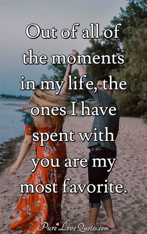 Moments With You Quotes