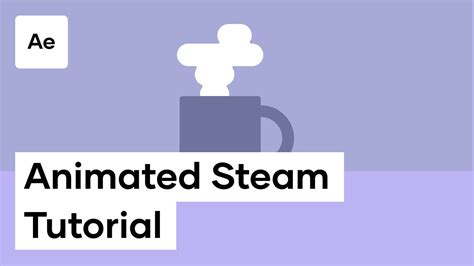 How To Create Animated Steam In After Effects Youtube