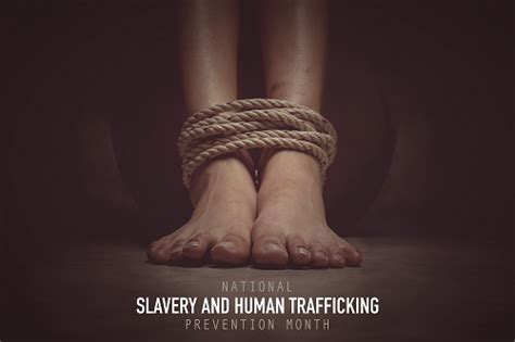 January Is National Slavery And Human Trafficking Prevention Month Us Customs And Border