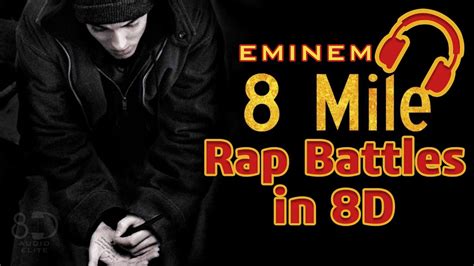 8 Mile Rap Battles Eminem 8d Audio Elite Youtube