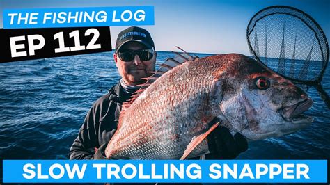 Slow Trolling For Big Snapper The Flog 112 Youtube