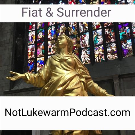 Fiat And Surrender Ultimate Christian Podcast Radio Network