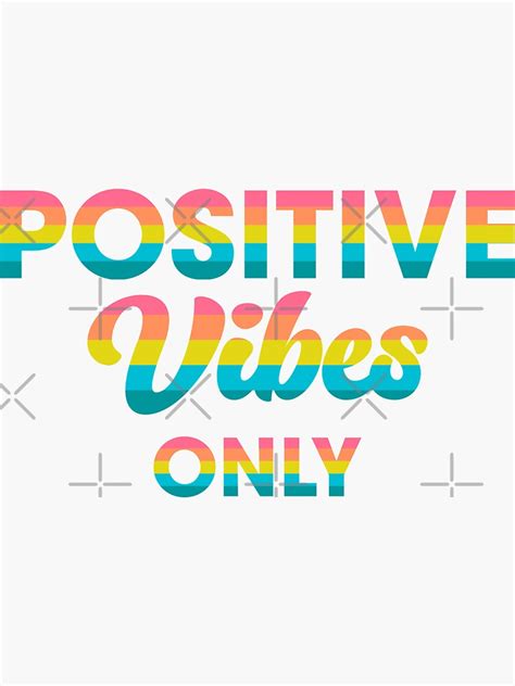 Positive Vibes Only Birthday T Sticker For Sale By Dinudi Redbubble
