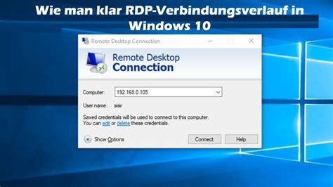 Remote desktop connection product version 10.0.1904.423. Wie man klar RDP-Verbindungsverlauf in Windows 10