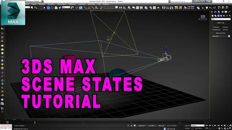 How To Use Scene States In 3ds Max 3d Tutorial Youtube