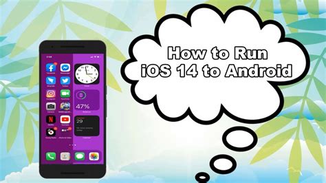 How To Run Ios 14 On Android Youtube