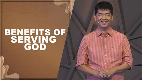 Benefits Of Serving God Rev Ito Inandan Ja1 Rosario Youtube