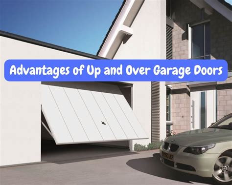 The Advantages Of Up And Over Garage Doors Greeley Co