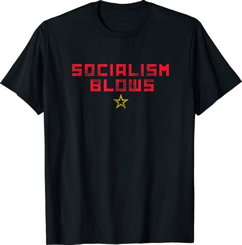 Funny Anti Socialism Shirt Socialism Sucks T Shirt Clothing