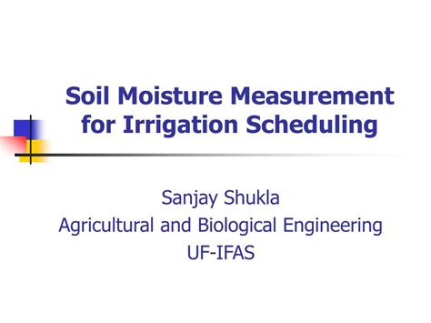 Ppt Soil Moisture Measurement For Irrigation Scheduling Powerpoint