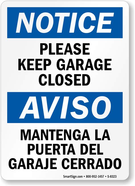 Bilingual Please Keep Garage Closed Notice Sign Sku S 8323