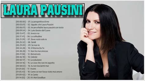 Laura Pausini Canzoni Damore Più Belle Laura Pausini Le Piu Belle