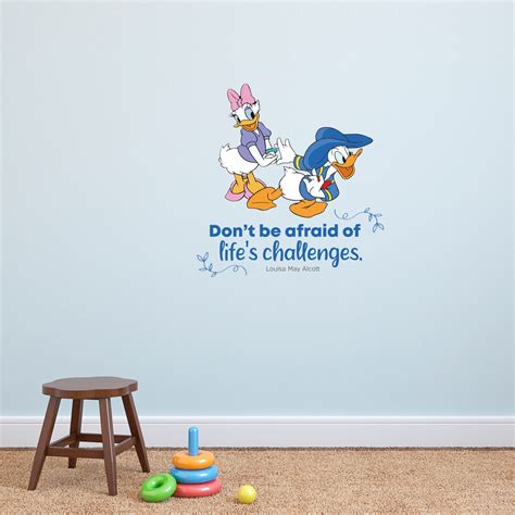 Dont Be Afraid Daisy Donald Duck Disney Quote Cartoon Quotes Decors