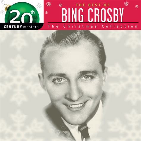 ‎20th Century Masters The Christmas Collection The Best Of Bing Crosby Album By Bing Crosby