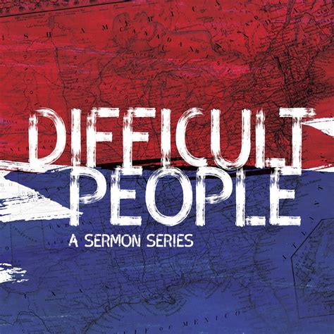 Difficult People In Church Acts 2 Umc