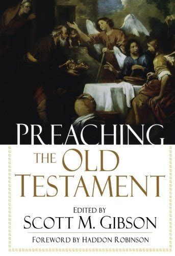 Preaching The Old Testament Churchgistscom